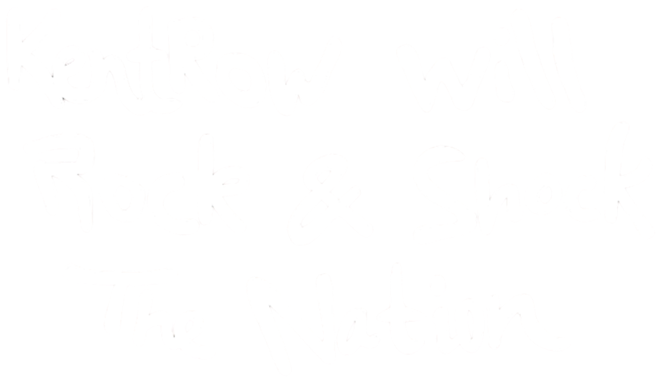 KentRow will Rock & Shock The Nation